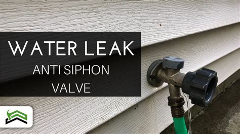 outdoor faucet leaking from anti siphon valve|Anti